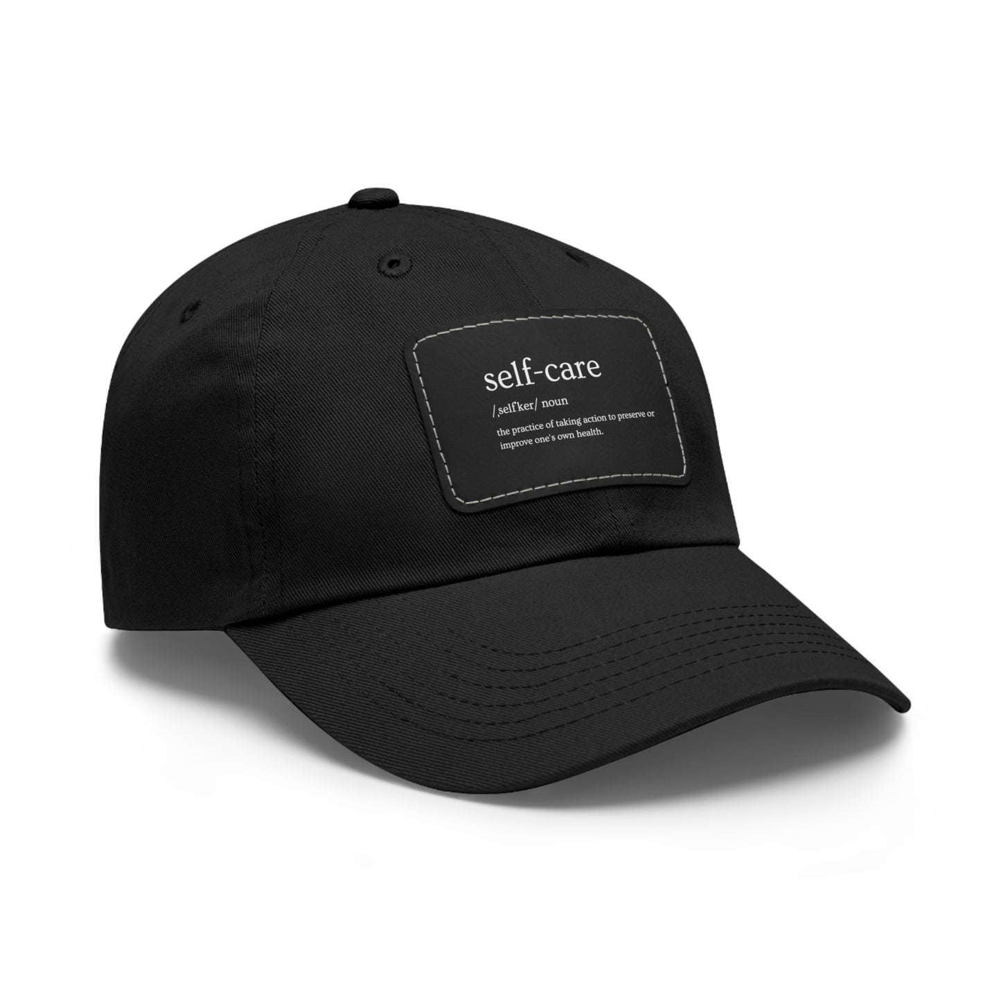 Self Care Dad Hat with Leather patch