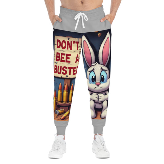 Dont Bee A Buster graphic Joggers